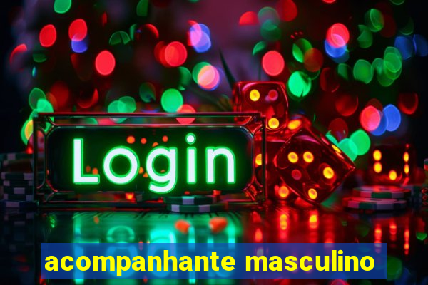 acompanhante masculino